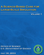 A Science-Based Case for Large-Scale Simulation (SCALES)
